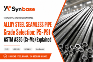 Alloy Steel Seamless Pipe (Cr-Mo): P11-P91 Grade Guide