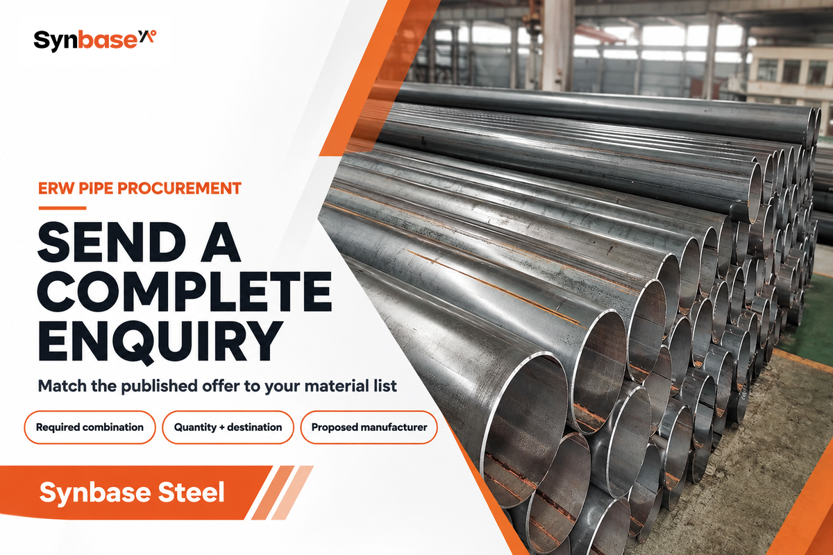 Send Synbase the required pipe combination, quantity, destination and manufacturer restrictions